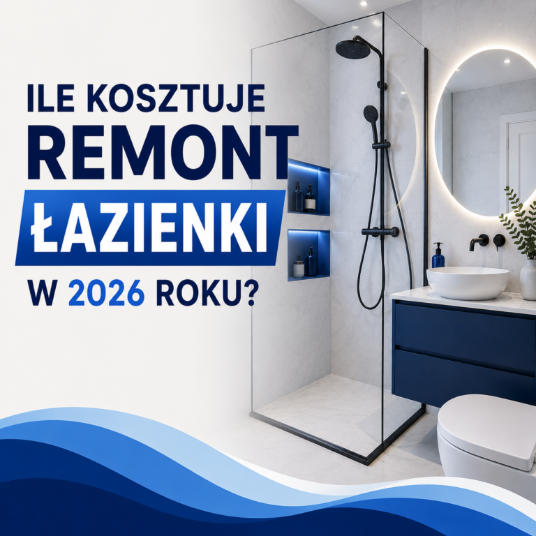 Ile kosztuje remont łazienki w 2026? Ceny robocizny, materiałów i wyposażenia